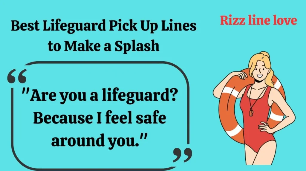 Best Lifeguard Pick Up Lines to Make a Splash