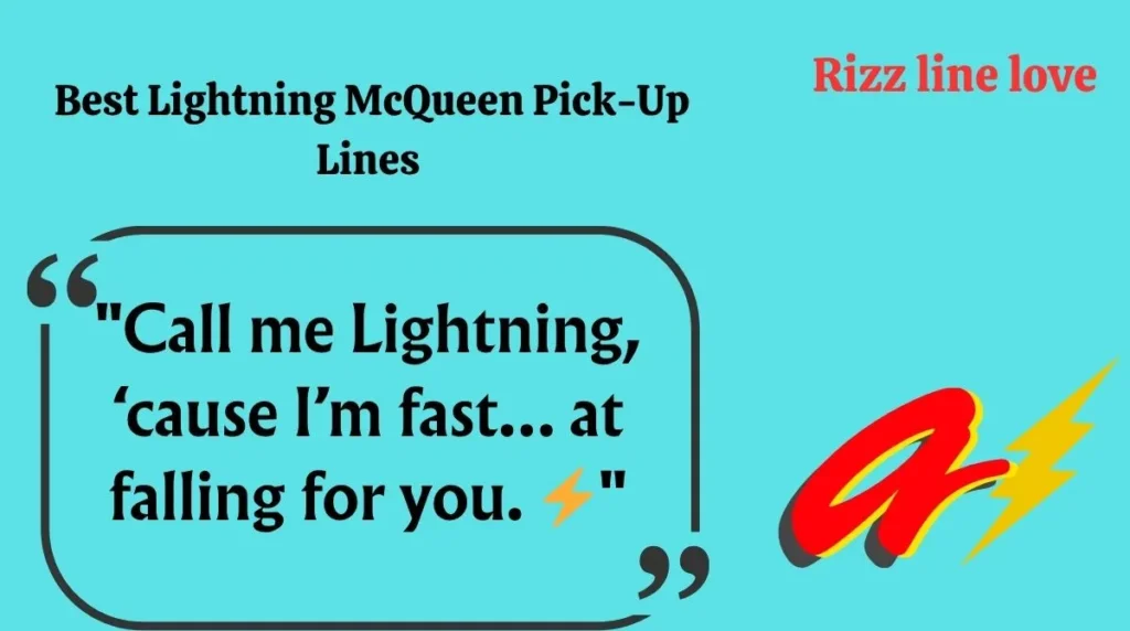  Best Lightning McQueen Pick-Up Lines