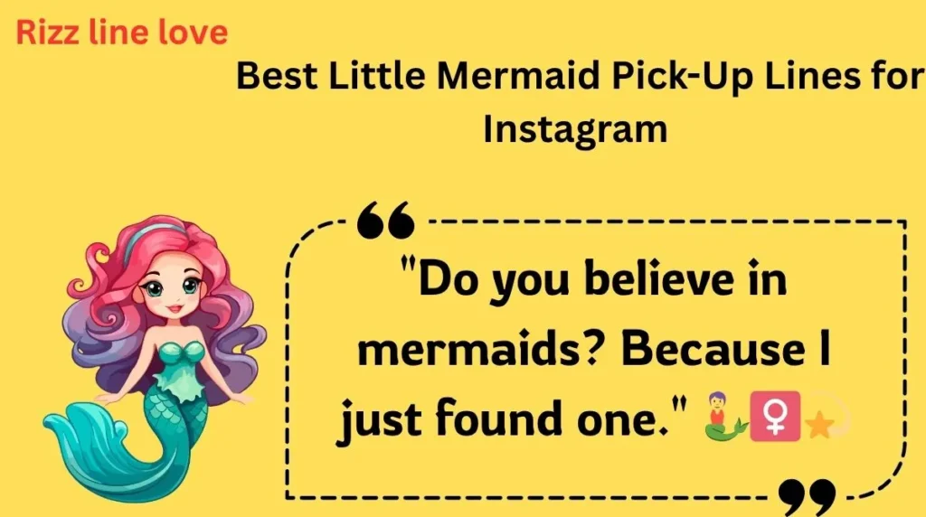  Best Little Mermaid Pick-Up Lines for Instagram