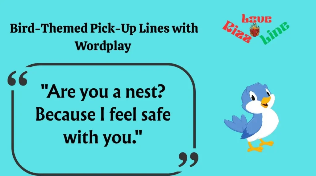 Bird-Themed Pick-Up Lines with Wordplay