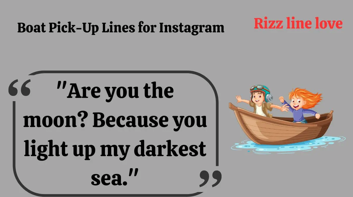 You are currently viewing 🚤💙 144+ Boat Pick-Up Lines for Instagram [2025 Edition] 🌊⚓
