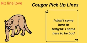 Read more about the article 🔥 145+ Cougar Pick Up Lines That Actually Work in 2025 🐆💋