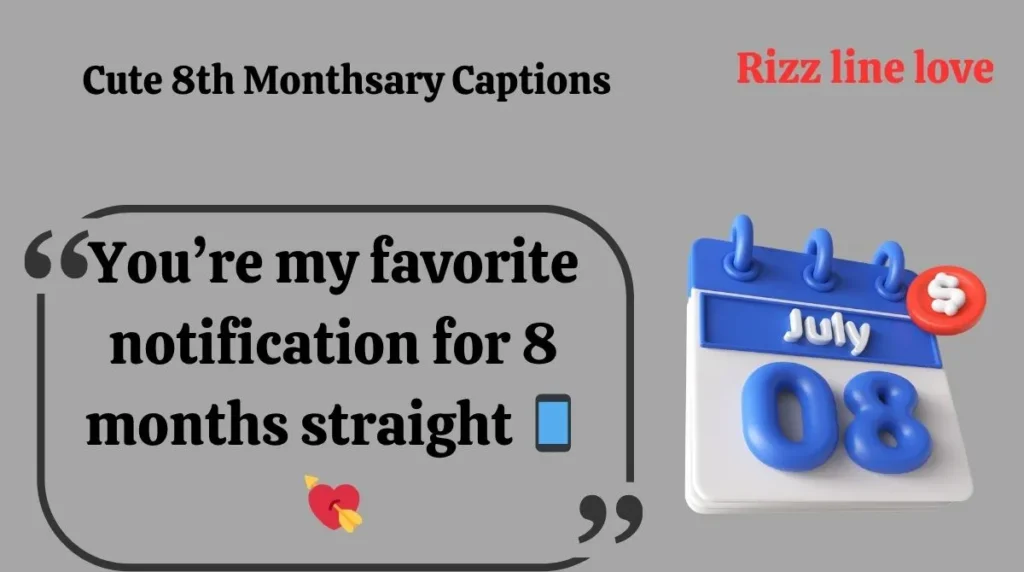 Cute 8th Monthsary Captions