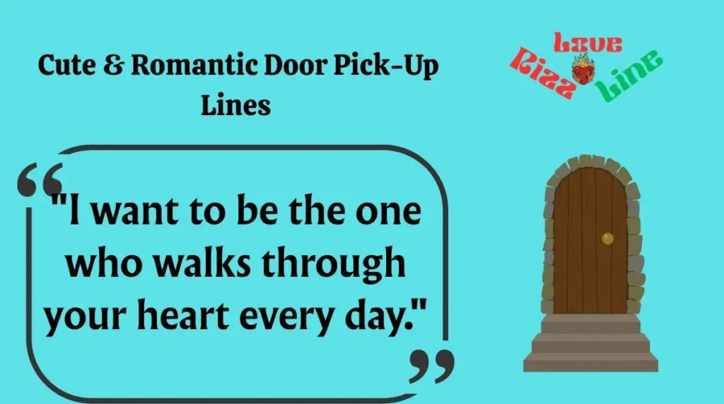  Cute & Romantic Door Pick-Up Lines