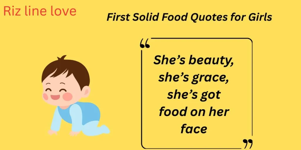 First Solid Food Quotes for Girls 