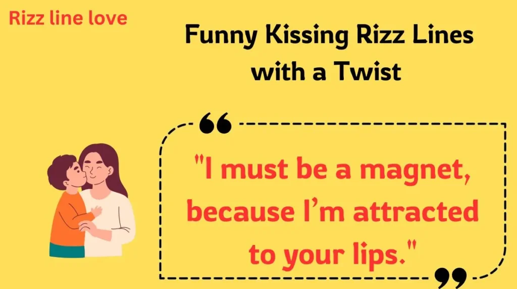 Funny Kissing Rizz Lines with a Twist