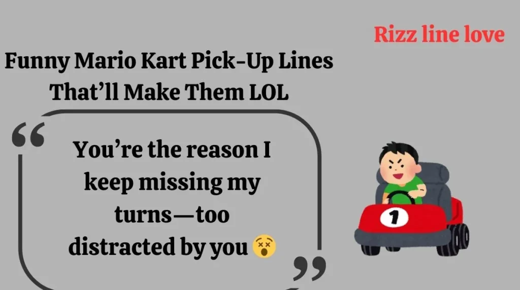 Funny Mario Kart Pick-Up Lines That’ll Make Them LOL