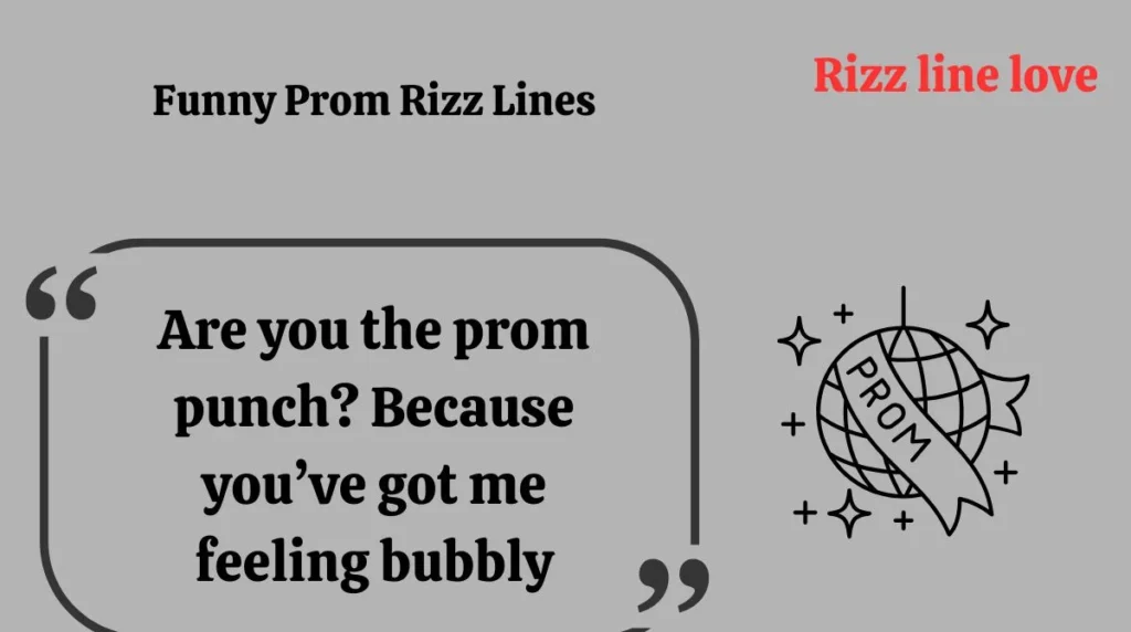 Funny Prom Rizz Lines