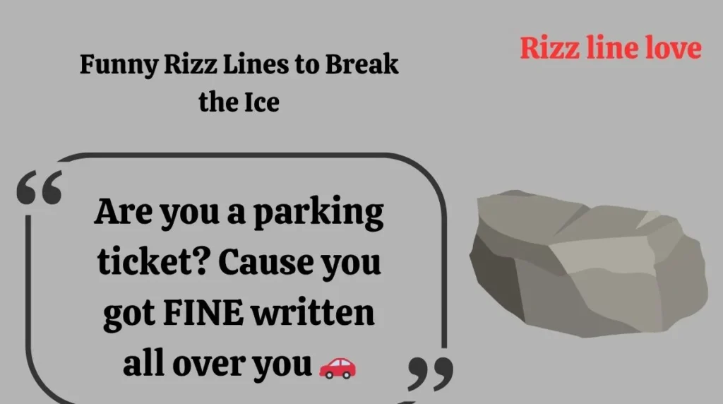 Funny Rizz Lines to Break the Ice