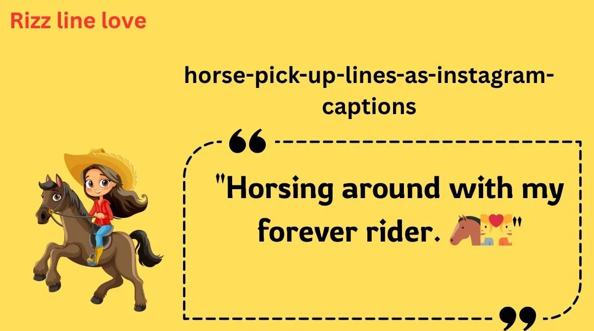 You are currently viewing 🐴 138+ Horse Pick Up Lines for Instagram [2025 Edition] 💬✨