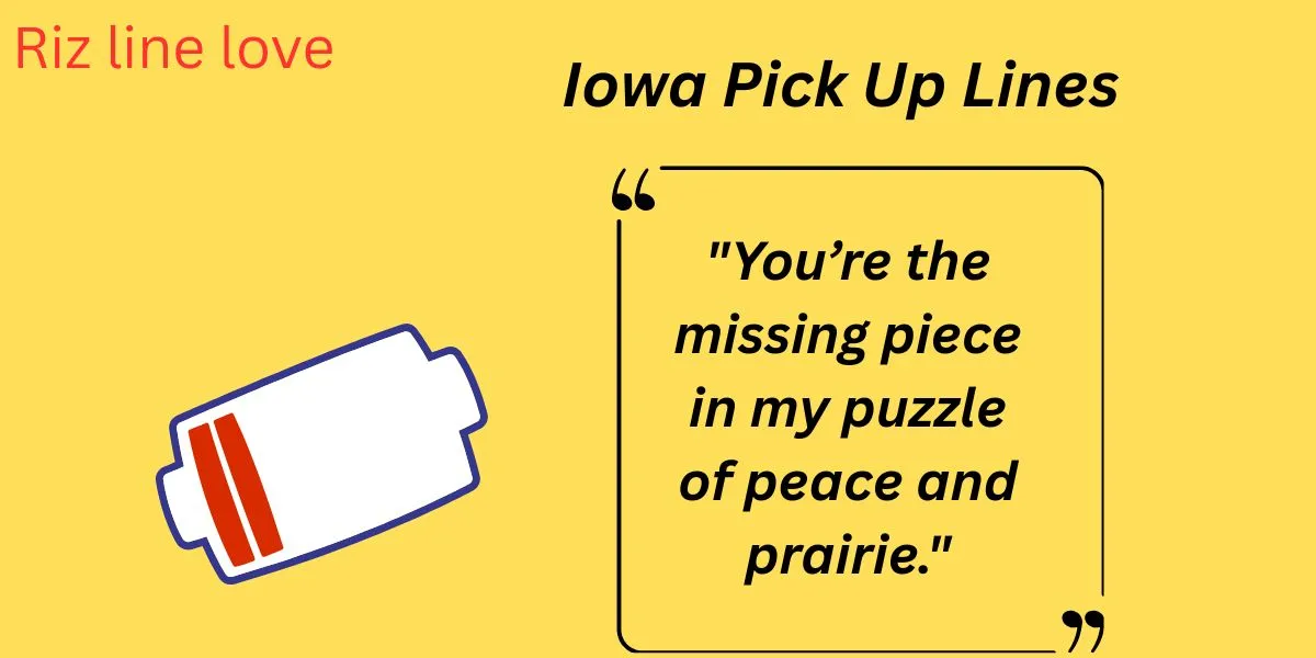 You are currently viewing 🌽 140+ Iowa Pick Up Lines That’ll Make Cornfields Blush in 2025 🌽💬