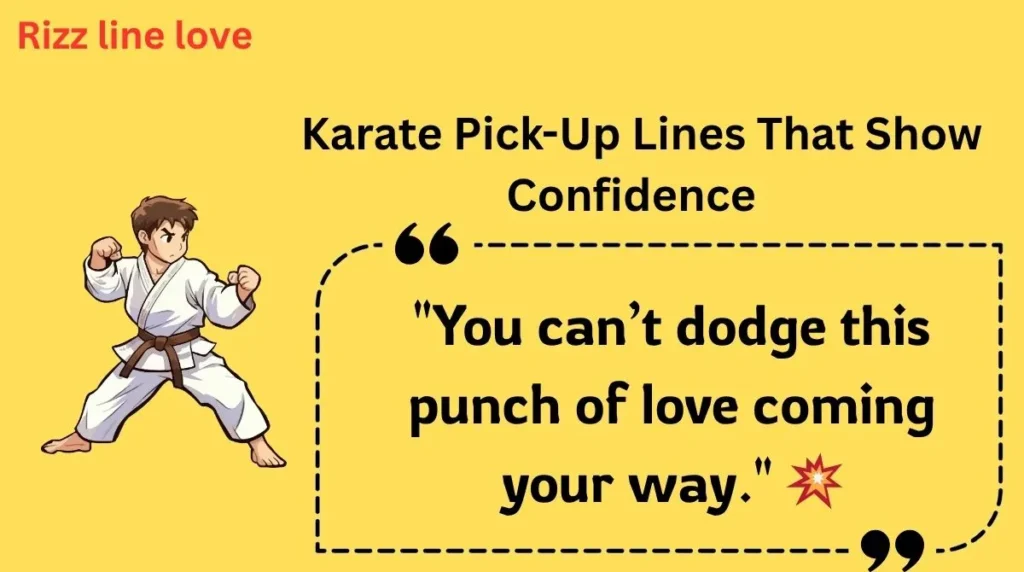 Karate Pick-Up Lines That Show Confidence