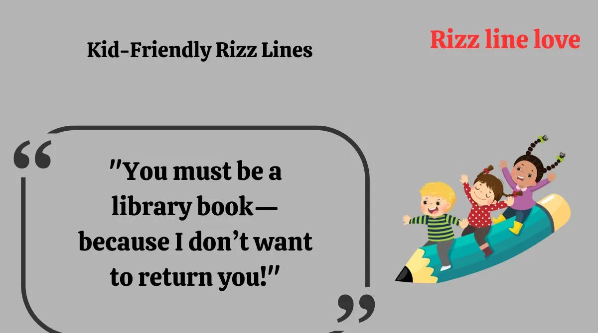 You are currently viewing 🌟 150+ Kid-Friendly Rizz Lines (2025) 😄✨ | Cute, Funny & Adorable for Every Young Charmer