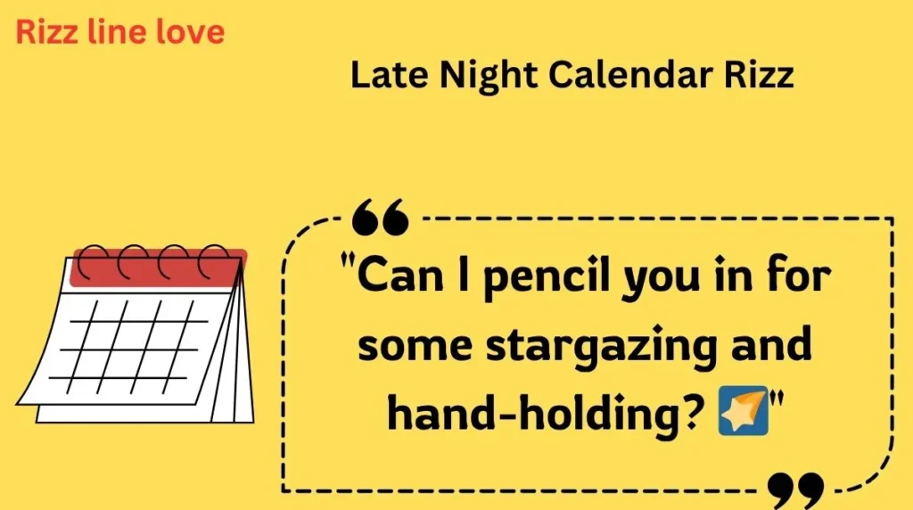 Late Night Calendar Rizz