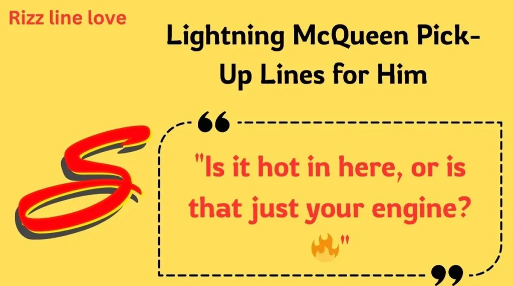 Lightning McQueen Pick-Up Lines for Him