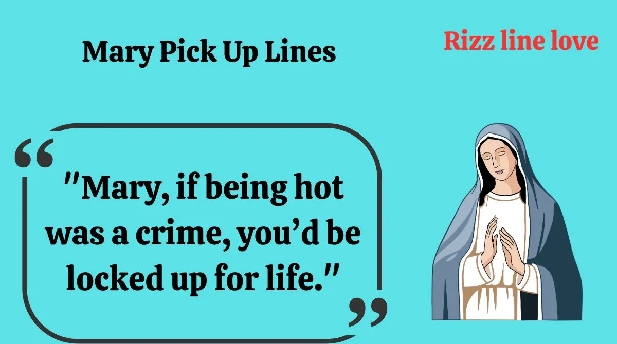 You are currently viewing 🌹150+ Mary Pick Up Lines (2025) – Sweet, Funny & Flirty Lines for Every Mary 💬❤️