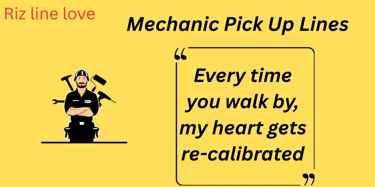 You are currently viewing 🔧💘 150+ Mechanic Pick Up Lines That’ll Rev Your Engine in 2025 🚗✨