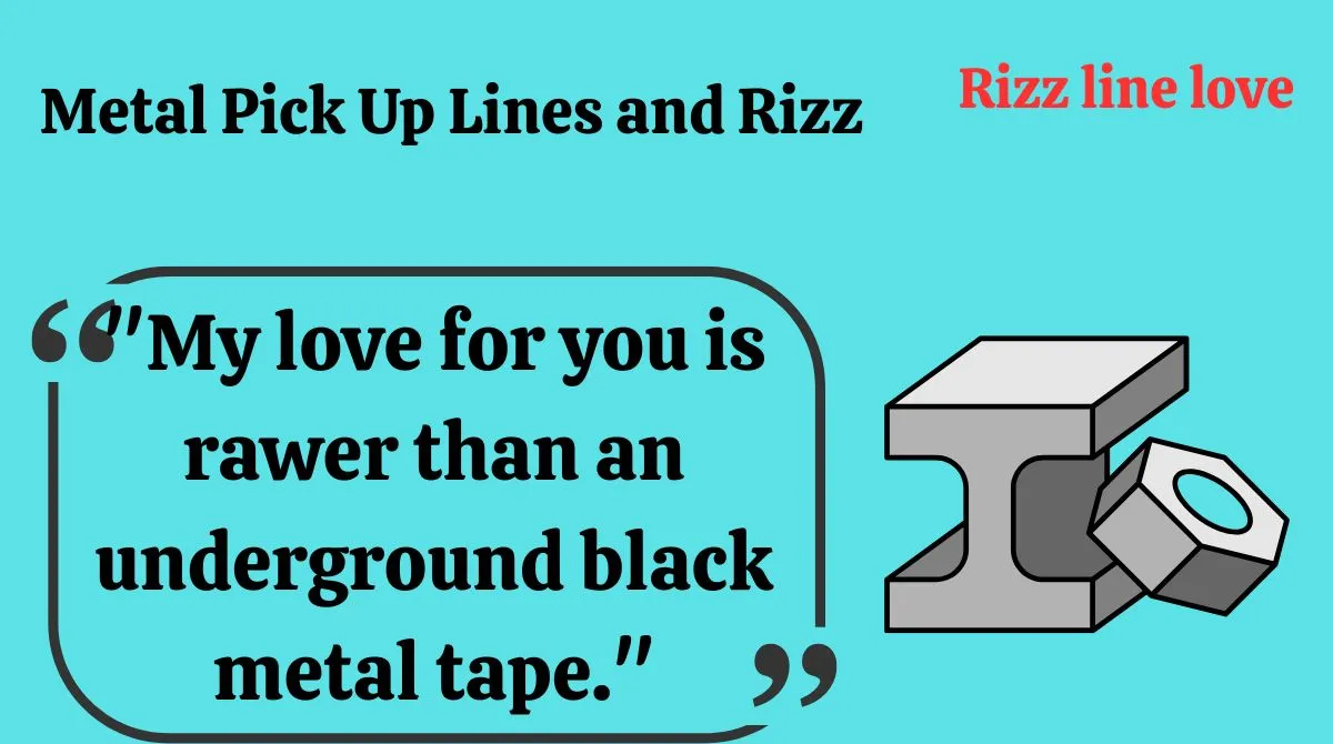 You are currently viewing ⚡133+ Metal Pick Up Lines and Rizz 🤘💀 (2025 Edition)