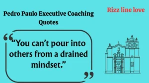 Pedro Paulo Executive Coaching Quotes