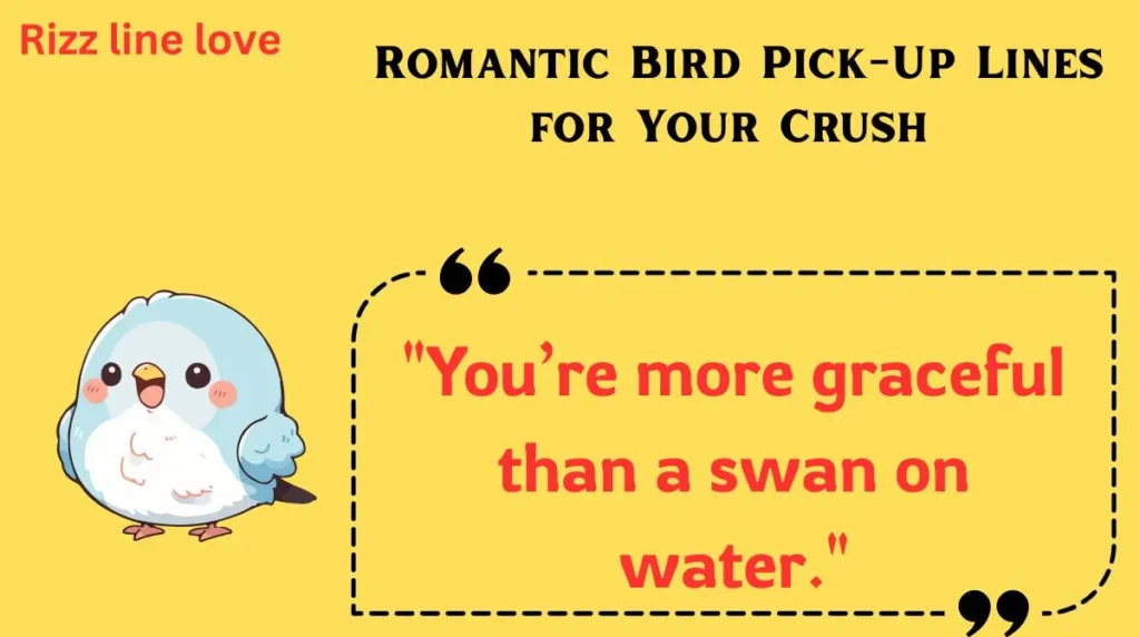  Romantic Bird Pick-Up Lines for Your Crush