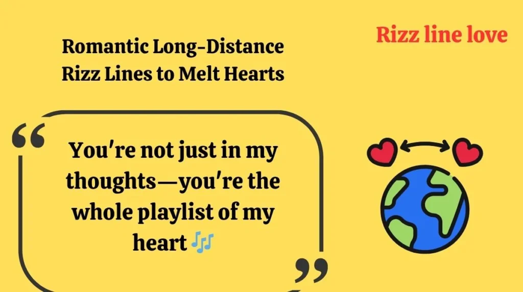 Romantic Long-Distance Rizz Lines to Melt Hearts