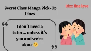 Read more about the article 🔥143+ Secret Class Manga Pick-Up Lines (2025 Edition) 💬💥