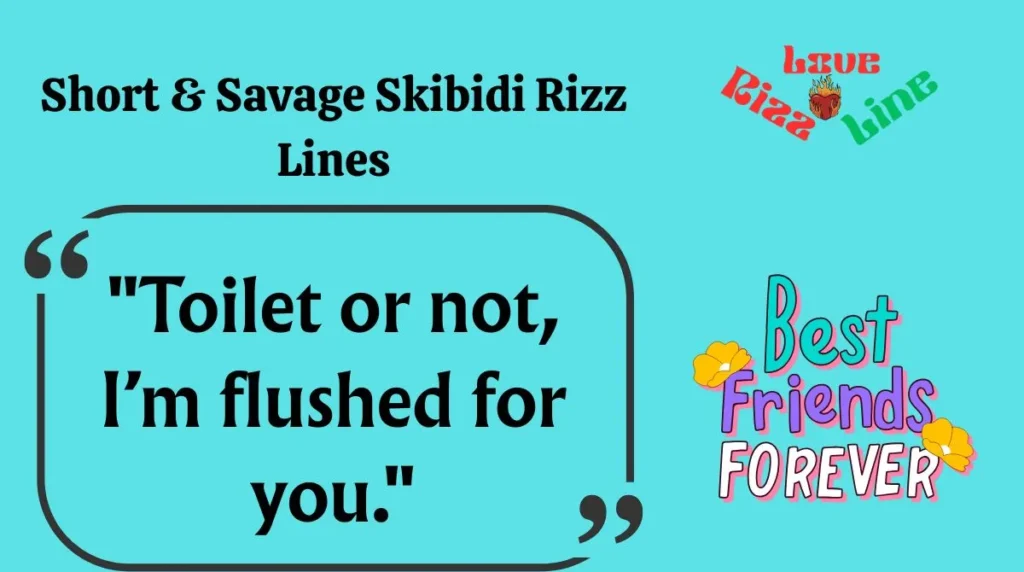 Short & Savage Skibidi Rizz Lines