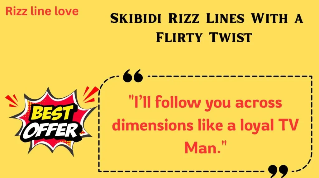 Skibidi Rizz Lines With a Flirty Twist