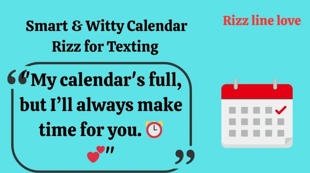 Smart & Witty Calendar Rizz for Texting