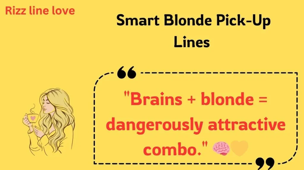  Smart Blonde Pick-Up Lines