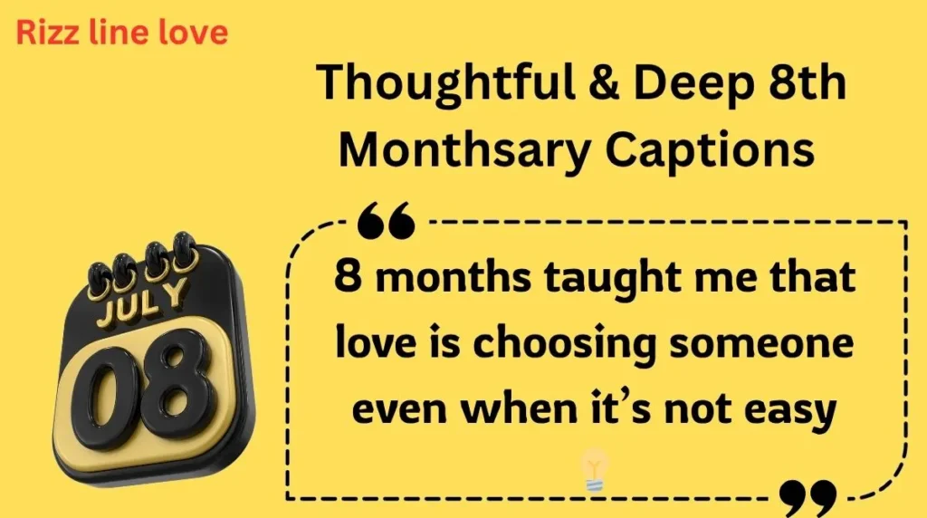  Thoughtful & Deep 8th Monthsary Captions