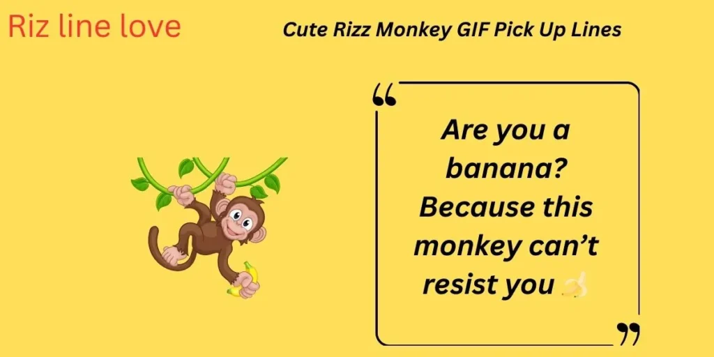  180 Rizz Monkey GIF Pick Up Lines That ll Make You Go Bananas In 2025 