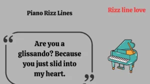 Piano Rizz Lines