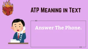 Read more about the article 📱 ATP Meaning in Text: What This Acronym Really Means and How to Use It