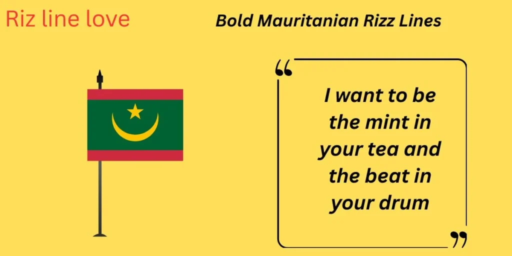 Bold Mauritanian Rizz Lines