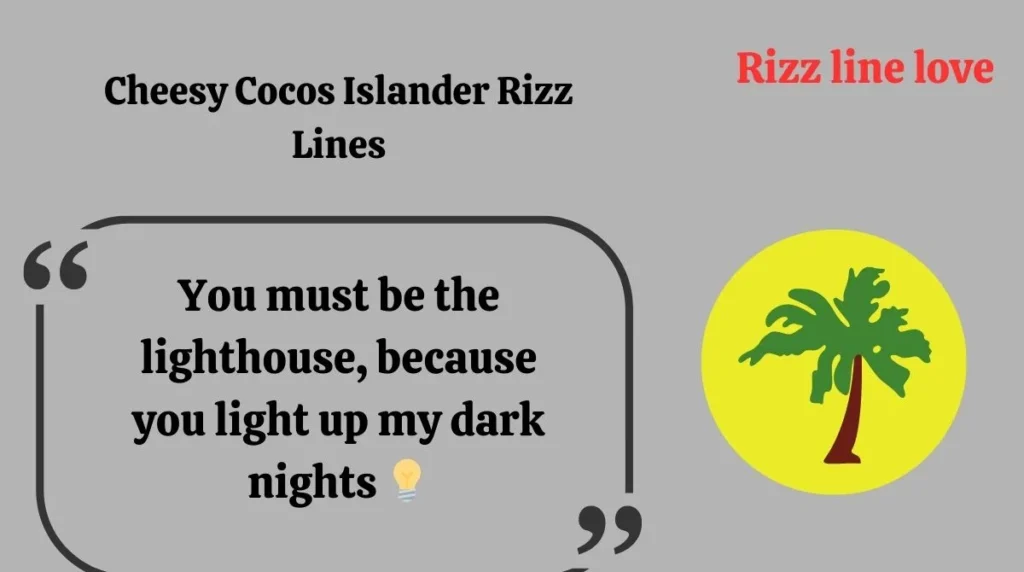 Cheesy Cocos Islander Rizz Lines