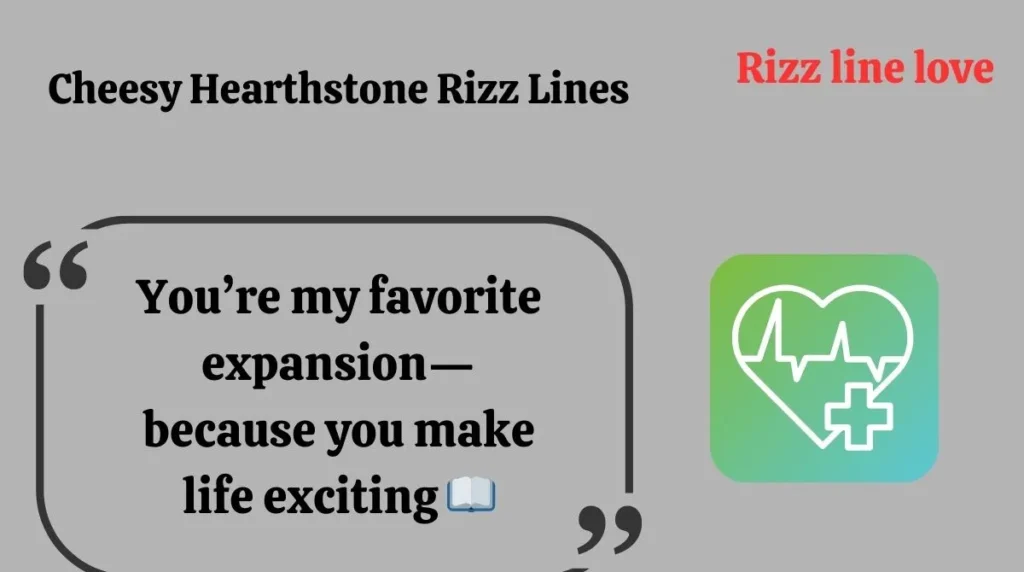 Cheesy Hearthstone Rizz Lines