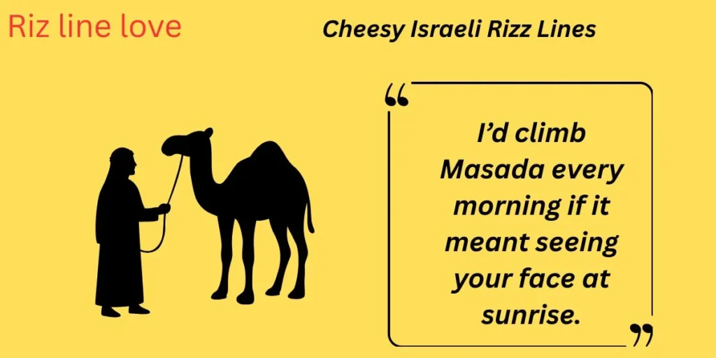 Cheesy Israeli Rizz Lines