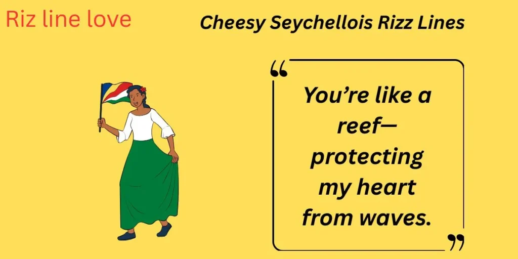 Cheesy Seychellois Rizz Lines
