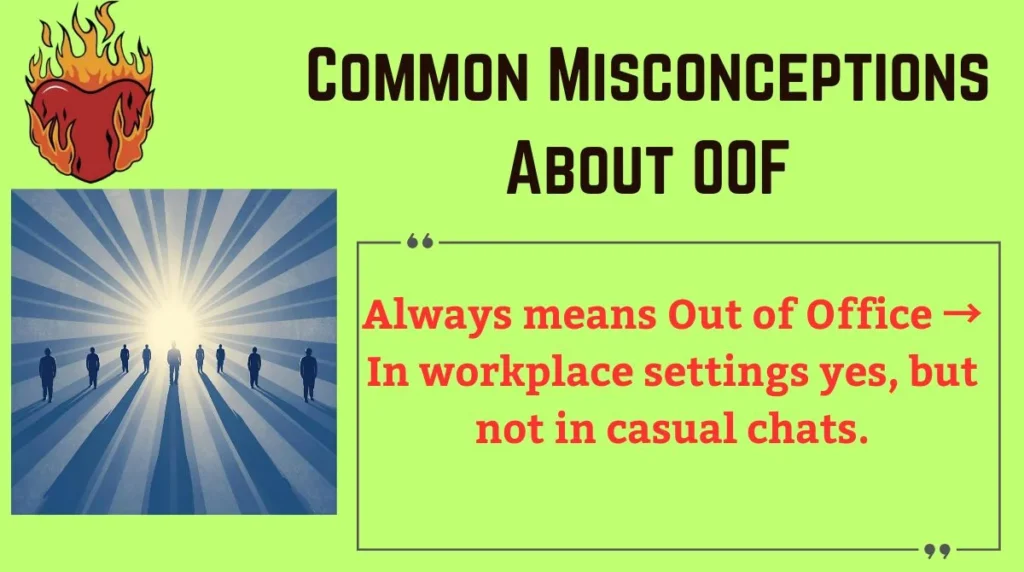 Common Misconceptions About OOF