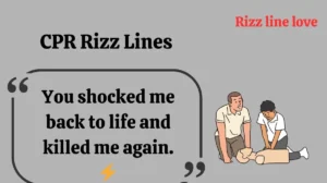 CPR Rizz Lines