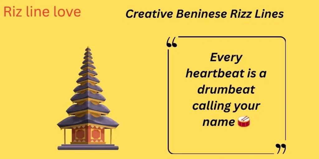 Creative Beninese Rizz Lines