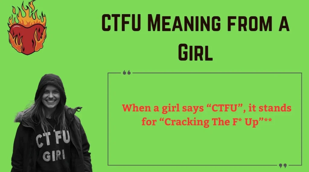 CTFU Meaning from a Girl