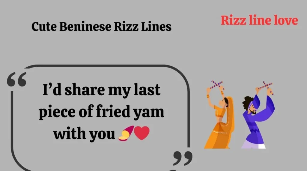 Cute Beninese Rizz Lines