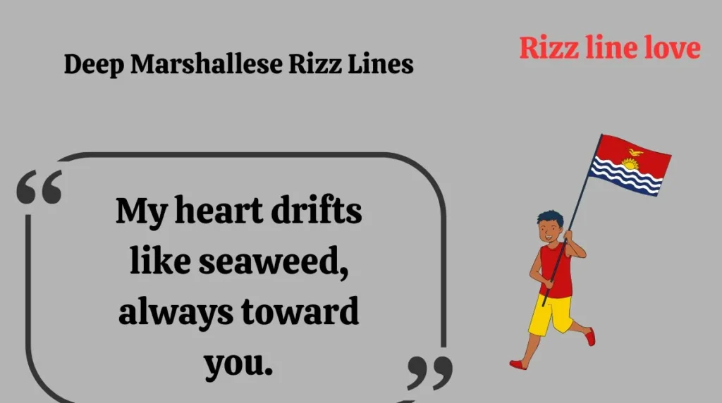 Deep Marshallese Rizz Lines 