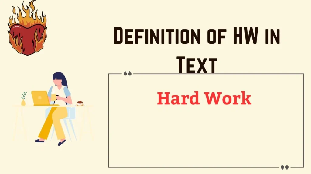 Definition of HW in Text