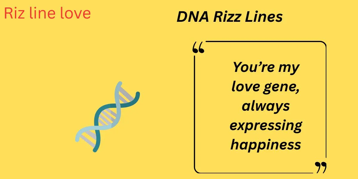 You are currently viewing :🧬 135+ DNA Rizz Lines That’ll Mutate Into Love in 2025 💘🔥