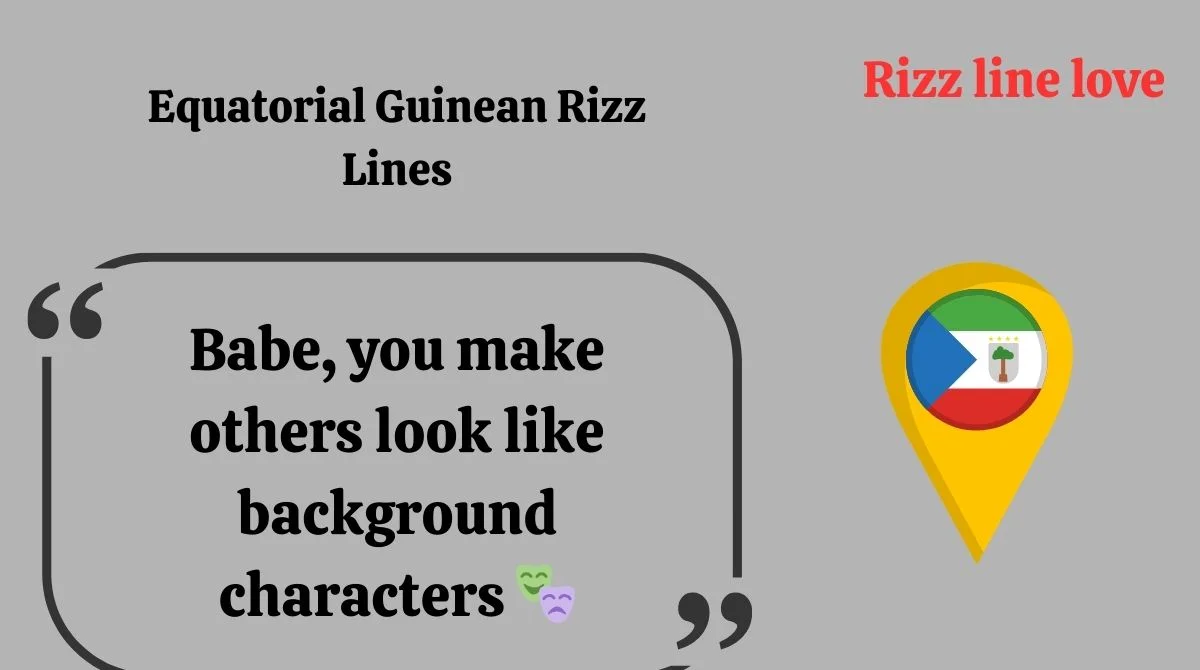 You are currently viewing 151+ Equatorial Guinean Rizz Lines 🇬🇶✨ | Smooth Flirty Vibes for 2025