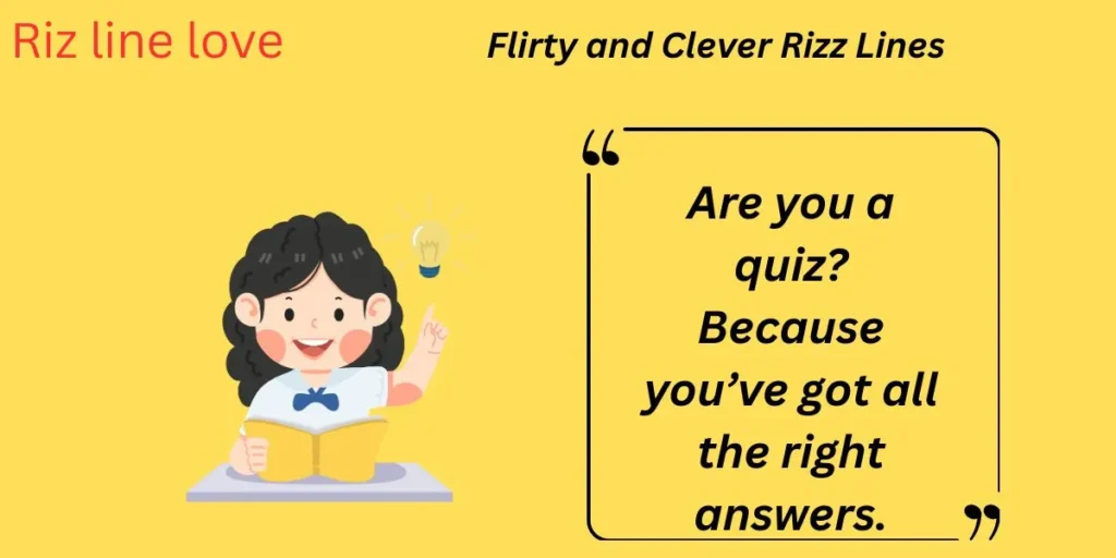 Flirty and Clever Rizz Lines