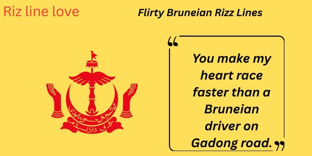 Flirty Bruneian Rizz Lines